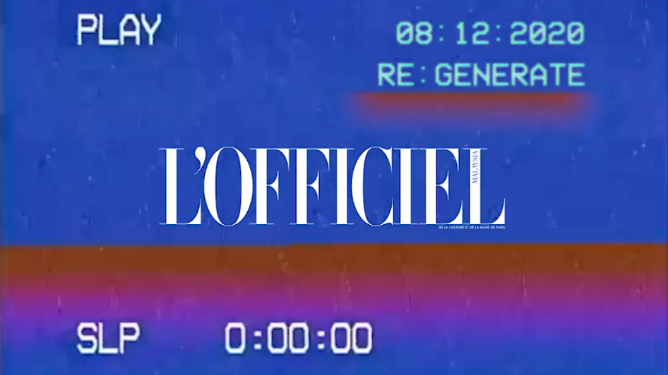 L'Officiel - Re:Generate